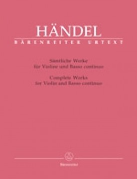 Händel, Georg Friedrich : Opere complete per Violino e Basso Continuo. Urtext