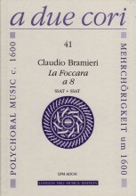 Bramieri, C. : “La Foccara” per 8 strumenti in 2 cori (SSSSAATT) Bramieri, C. : “La Foccara” per 8 strumenti in 2 cori (SSSSAATT)