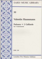 Haussmann, V. : Paduana & 2 Galliards per 5 strumenti (SATTB) (Thomas)