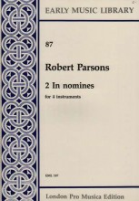 Parsons, R. : 2 In nomine per 4 strumenti Parsons, R. : 2 In nomine per 4 strumenti