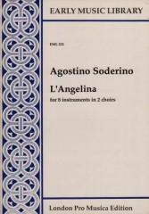 Soderino, A. : L’Angelina per 8 strumenti in 2 cori (SSAATTBB) (Thomas)
