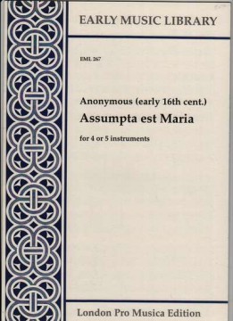 Anonimi : Assumpta est Maria per 4-5 strumenti (SATTB) (Thomas)