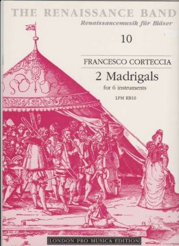 Corteccia, F. : 2 madrigali per 6 Voci o strumenti