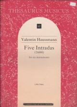 Haussmann, V. : 5 intradas per 6 strumenti Haussmann, V. : 5 intradas per 6 strumenti