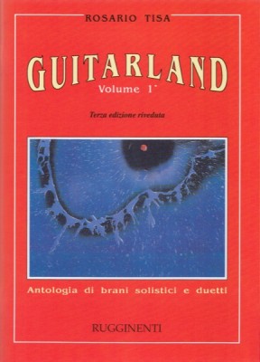 AA.VV. : Guitarland. Antologia di brani solistici e duetti. Vol. 1