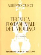 Curci, Alberto : Tecnica fondamentale del Violino. Parte 4