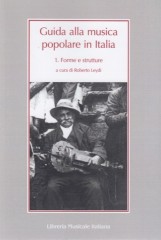 AA.VV. : Guida alla musica popolare in Italia. 1 Forme e strutture