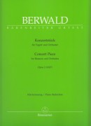 Berwald, Franz : Concert piece, per Fagotto e Orchestra. Riduzione per Fagotto e Pianoforte. Urtext