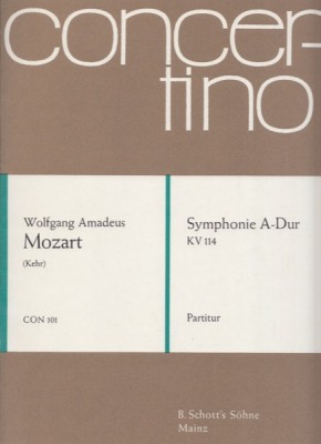 Mozart, Wolfgang Amadeus : Sinfonia in la K 114. Partitura