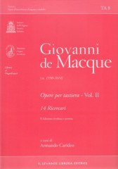 De Macque, Giovanni : Opere per tastiera, vol. II. 14 Ricercari