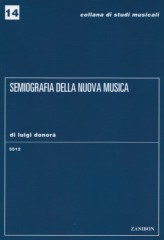 Donorà, Luigi : Semiografia della nuova musica Donorà, Luigi : Semiografia della nuova musica