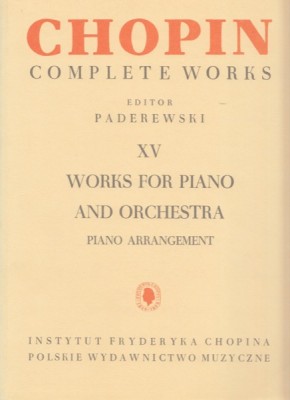 Chopin, Frédéric : Works for Piano and Orchestra, riduzione per 2 Pianoforti