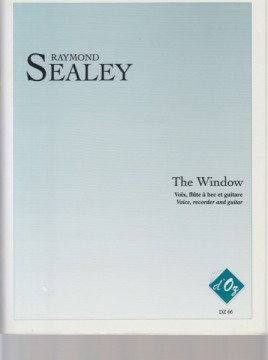 Sealey, R. : The Window, per Canto, Flauto dolce e Chitarra