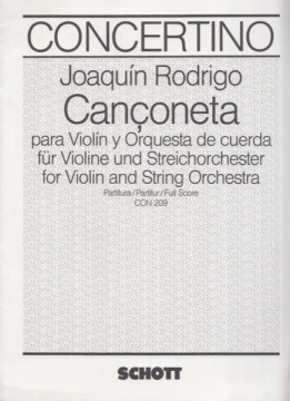 Rodrigo, Joaquín : Cançoneta, per Violino e Orchestra d’Archi. Partitura