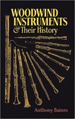 Baines, A. : Woodwind Instruments and Their History