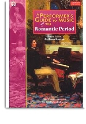 AA.VV. : A Performer’s Guide to Music of the Romantic Period + CD (Burton)