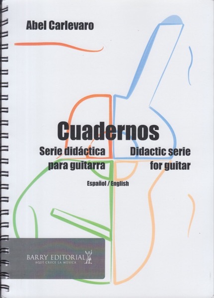Carlevaro, Abel : Cuadernos 1-4. Volume completo. Serie didattica per  Chitarra - Libreria Musicale Ut Orpheus
